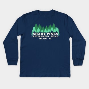 Shady Pines Retirement Home Kids Long Sleeve T-Shirt